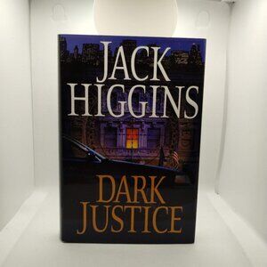 1st Printing Jack Higgins Dark Justice (Sean Dillion #12) 1st Ed Hardcover Book